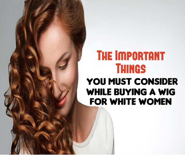 Illustration for article titled Wigs For White Women: What You Need To Consider While Buying One?